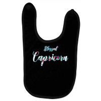 Blessed Capricorn Tshirt Women Birthday Gift Astrology Sign Baby Bibs | Artistshot