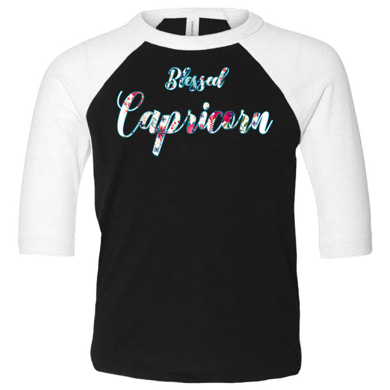 Blessed Capricorn Tshirt Women Birthday Gift Astrology Sign Toddler 3/4 Sleeve Tee | Artistshot