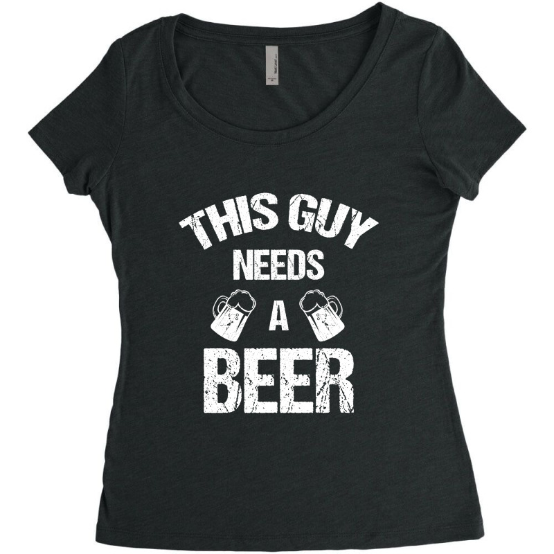 This Guy Needs A Beer Women's Triblend Scoop T-shirt | Artistshot