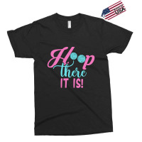 Hoop There It Is Exclusive T-shirt | Artistshot