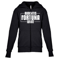 Audentis Fortuna Iuvat Latin Language Saying Latin Quote T Shirt Youth Zipper Hoodie | Artistshot