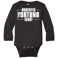 Audentis Fortuna Iuvat Latin Language Saying Latin Quote T Shirt Long Sleeve Baby Bodysuit | Artistshot