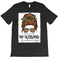 Raising My Husband Is Exhausting Costume Leopard Messy Bun  Classic T T-shirt | Artistshot