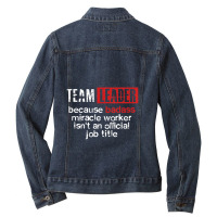 Team Leader Office Leadership Influencer Management Boss Ladies Denim Jacket | Artistshot