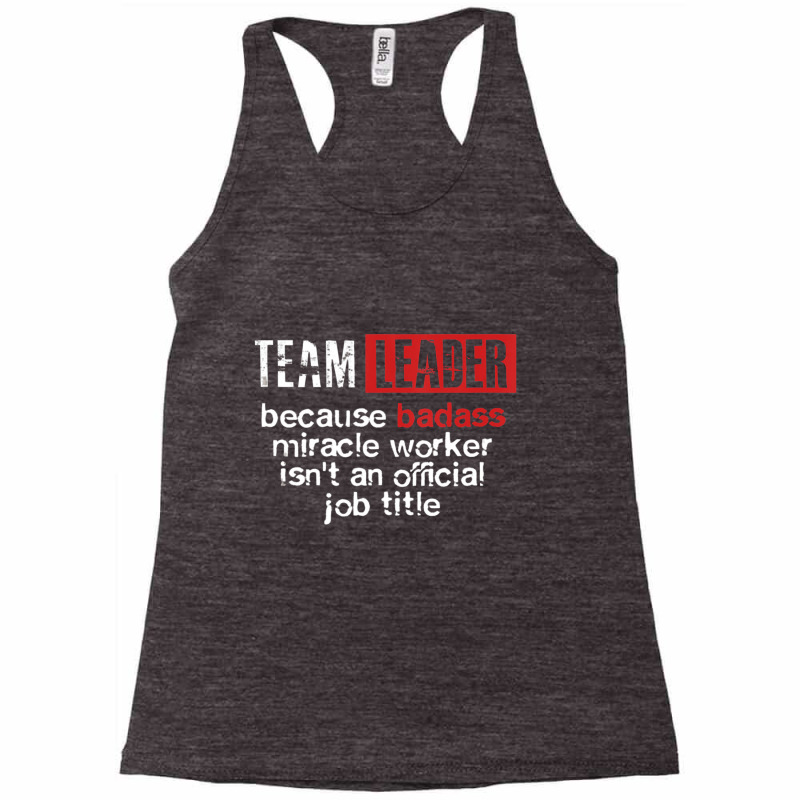 Team Leader Office Leadership Influencer Management Boss Racerback Tank by duniaperi | Artistshot