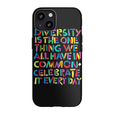 Diversity And Strength Iphone 13 Case Designed By Warning