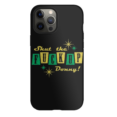 Fck Up Donny Iphone 12 Pro Case Designed By Warning