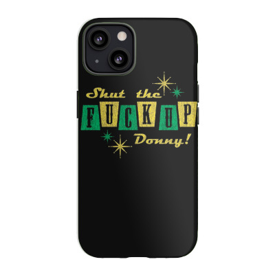 Fck Up Donny Iphone 13 Case Designed By Warning