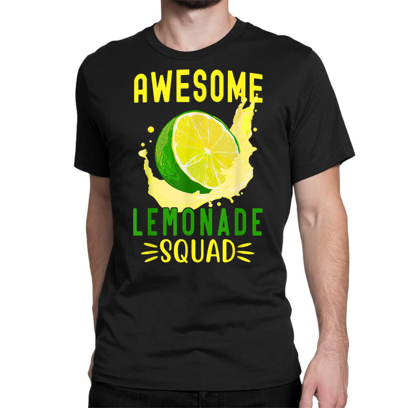 Awesome Lemonade Squad For Lemonade Stand Summer Vacation T Shirt Classic T-shirt by bibonzgulnacqo | Artistshot