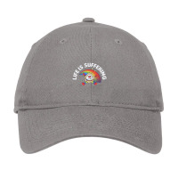 Life Is Suffering,nihilist Rainbow Brite Design,life Is Suffering Adjustable Cap | Artistshot