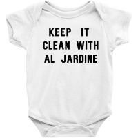 Keep It Clean With Al Jardine Baby Bodysuit | Artistshot