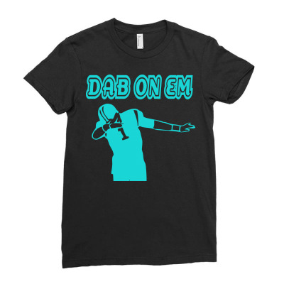 Cam Newton Carolina Panthers Dab On Em Ladies Fitted T-shirt Designed By Mdk Art