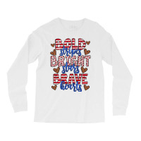 Bold Stripes Bright Stars Brave Hearts Long Sleeve Shirts | Artistshot