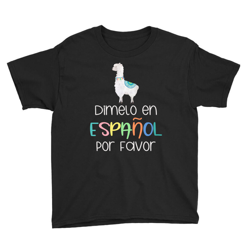 Womens En Espanol Por Favor Bilingual Spanish Teacher Gifts T Shirt Youth Tee by longduong89 | Artistshot