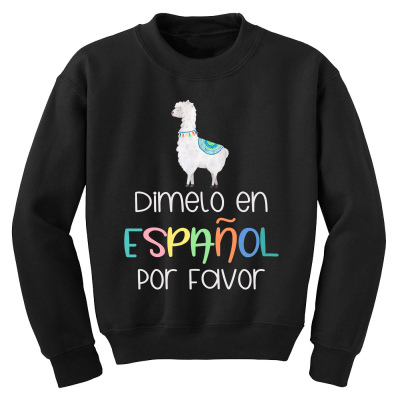 Womens En Espanol Por Favor Bilingual Spanish Teacher Gifts T Shirt Youth Sweatshirt by longduong89 | Artistshot