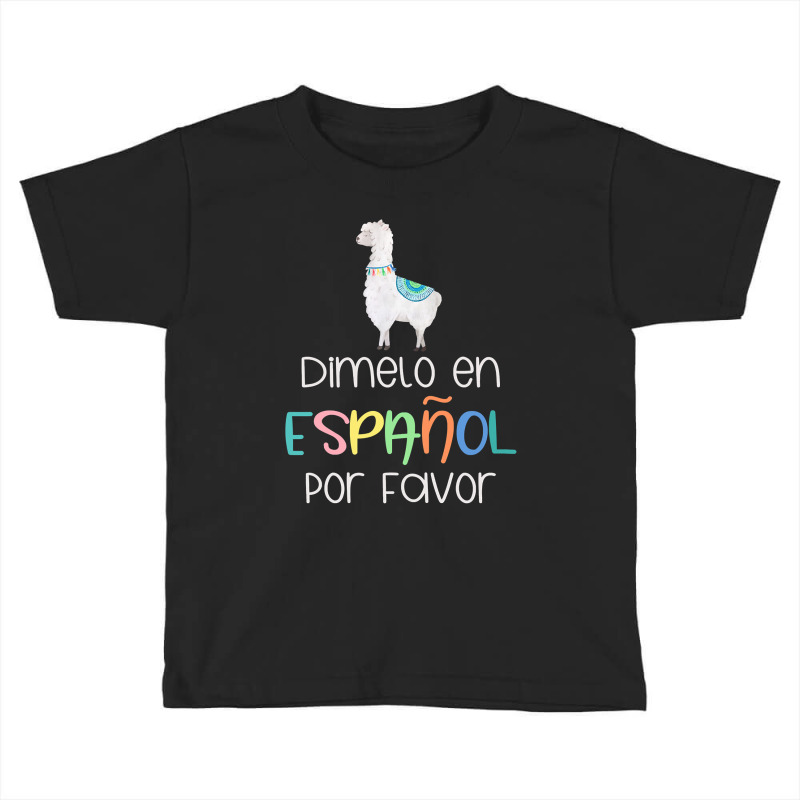 Womens En Espanol Por Favor Bilingual Spanish Teacher Gifts T Shirt Toddler T-shirt by longduong89 | Artistshot