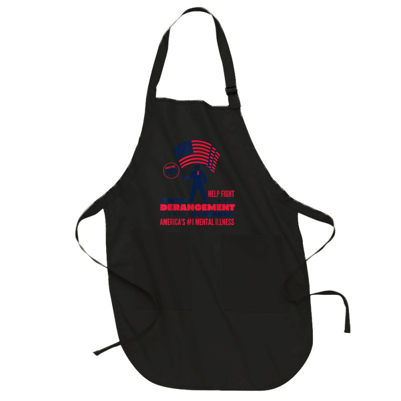 Help Fight Trump Derangement Syndrome Funny Pro Trump T Shirt Full-length Apron | Artistshot