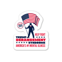 Help Fight Trump Derangement Syndrome Funny Pro Trump T Shirt Sticker | Artistshot