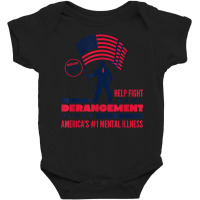 Help Fight Trump Derangement Syndrome Funny Pro Trump T Shirt Baby Bodysuit | Artistshot