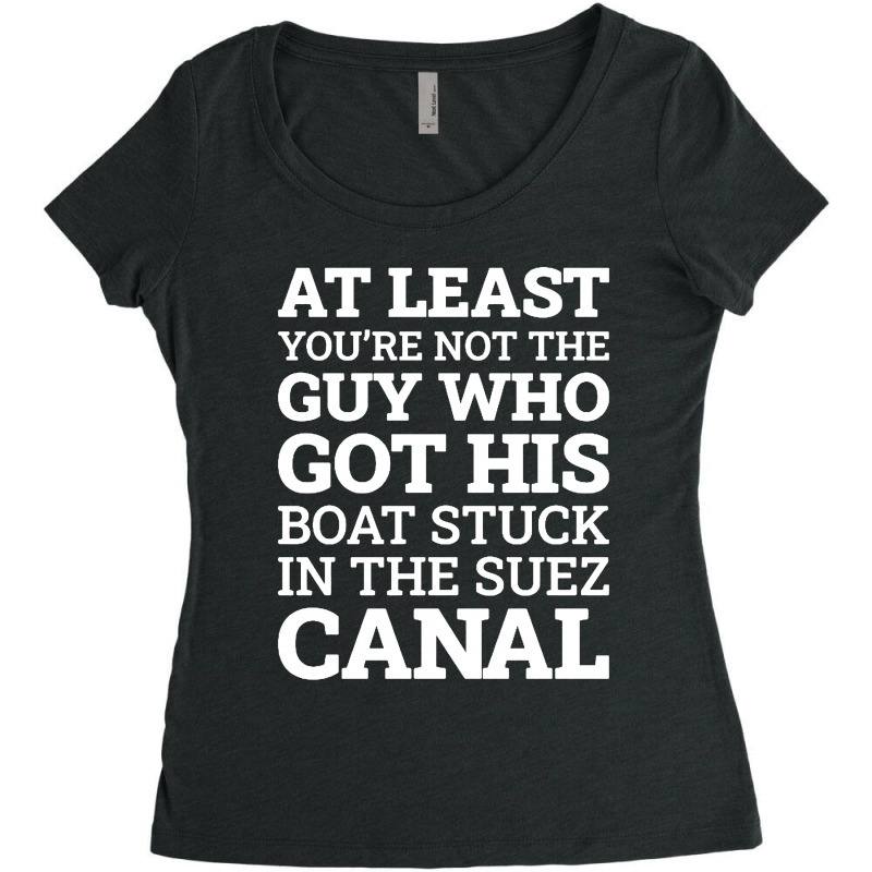 Suez Canal Stuck Funny Women's Triblend Scoop T-shirt by PaPa Boutique | Artistshot