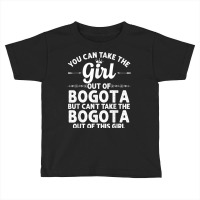 Girl Out Of Bogota Nj New Jersey Gift Funny Home Roots Usa T Shirt Toddler T-shirt | Artistshot