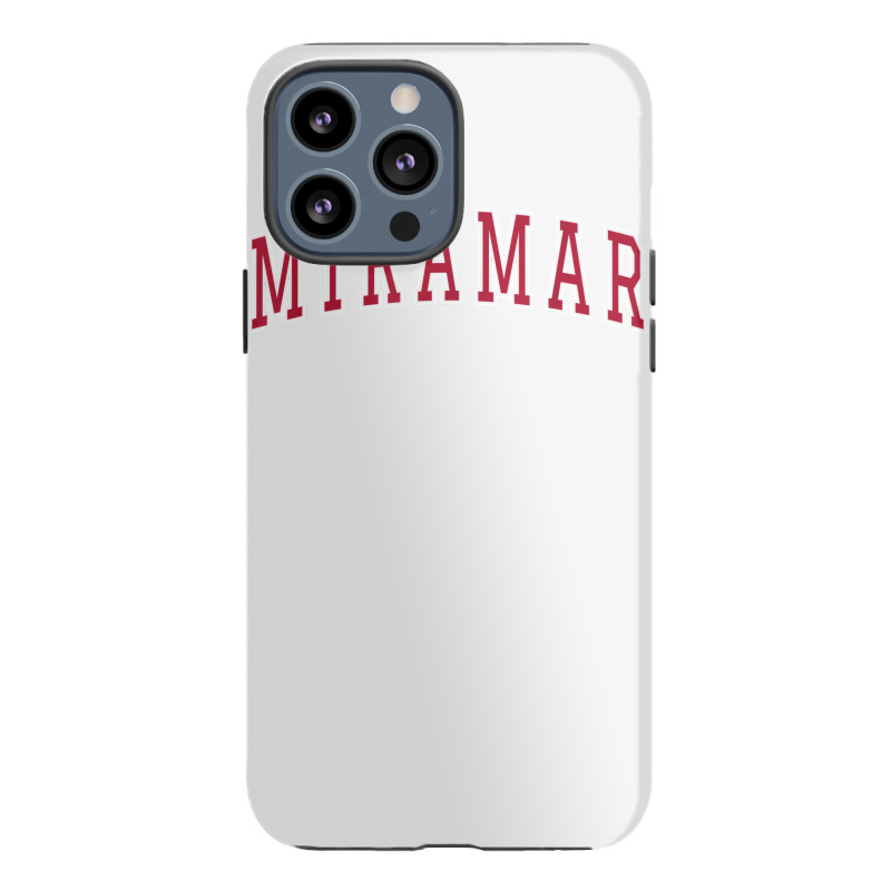 Miramar Florida Souvenir Sport College Style Text T Shirt Iphone 13 Pro Max Case | Artistshot