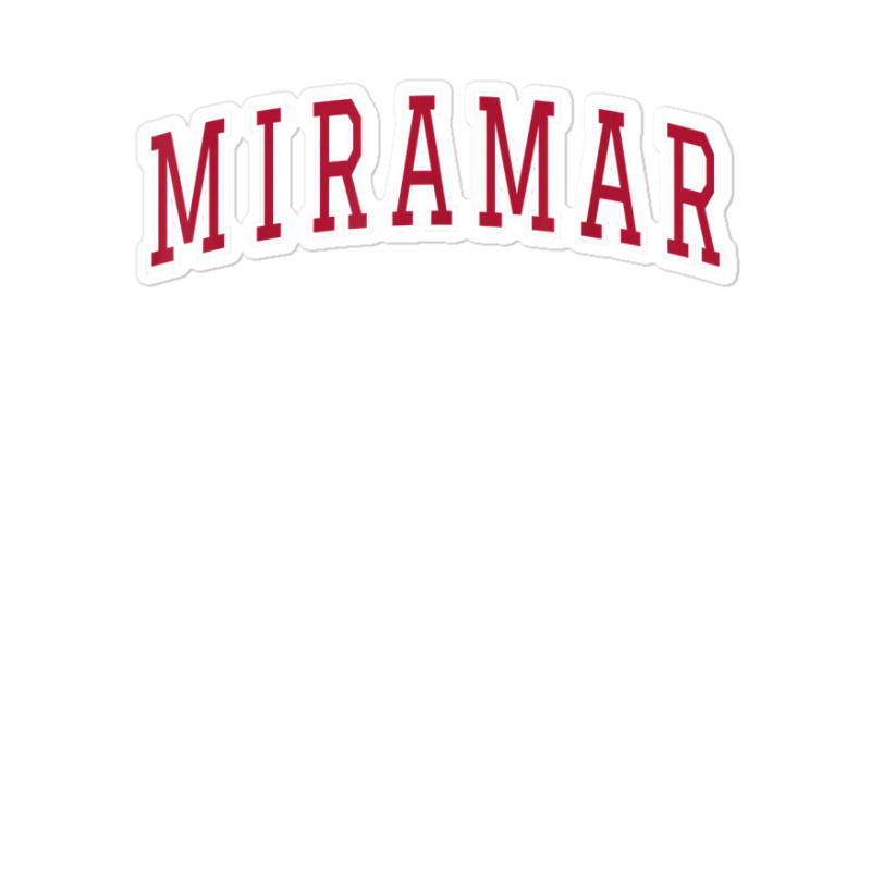 Miramar Florida Souvenir Sport College Style Text T Shirt Sticker | Artistshot