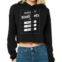 Imagine Life Without Board Games Slap Yourself Board Gamer T Shirt Cropped Hoodie | Artistshot