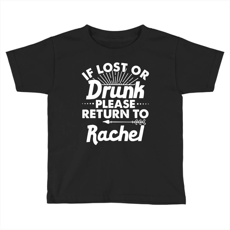 If Lost Or Drunk Please Return Toddler T-shirt | Artistshot