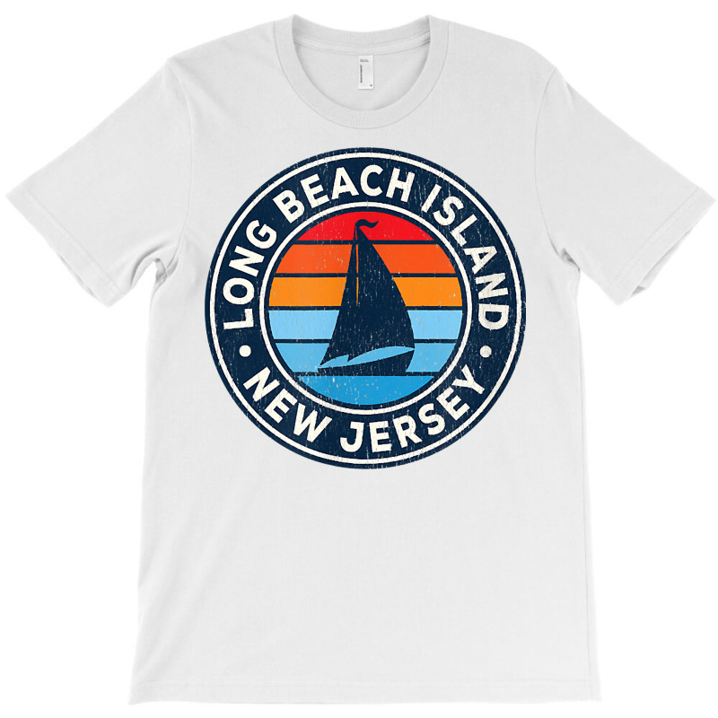 Long Beach Island New Jersey Nj Vintage Sailboat Retro 70s T Shirt T-Shirt by ReagerAero | Artistshot