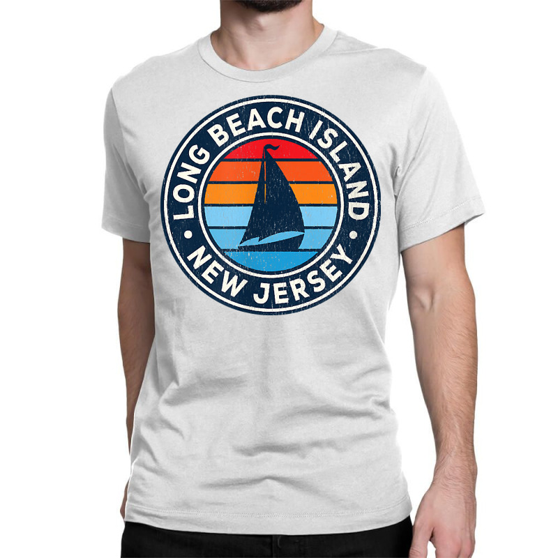 Long Beach Island New Jersey Nj Vintage Sailboat Retro 70s T Shirt Classic T-shirt by ReagerAero | Artistshot