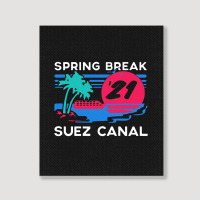 Spring Break   Suez Canal Portrait Canvas Print | Artistshot