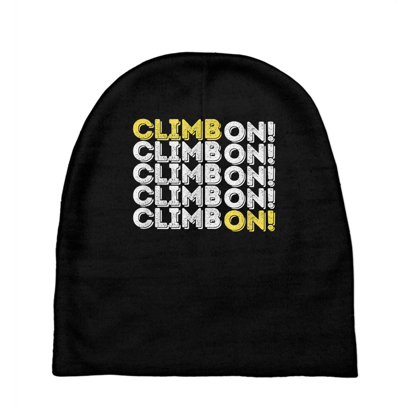 Climb On! Rock Climbing  Bouldering T Shirt Baby Beanies | Artistshot