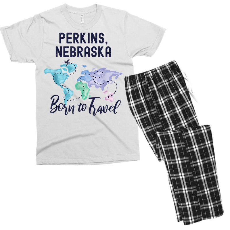 Perkins Nebraska Born To Travel World Explorer T Shirt Men's T-shirt Pajama Set | Artistshot