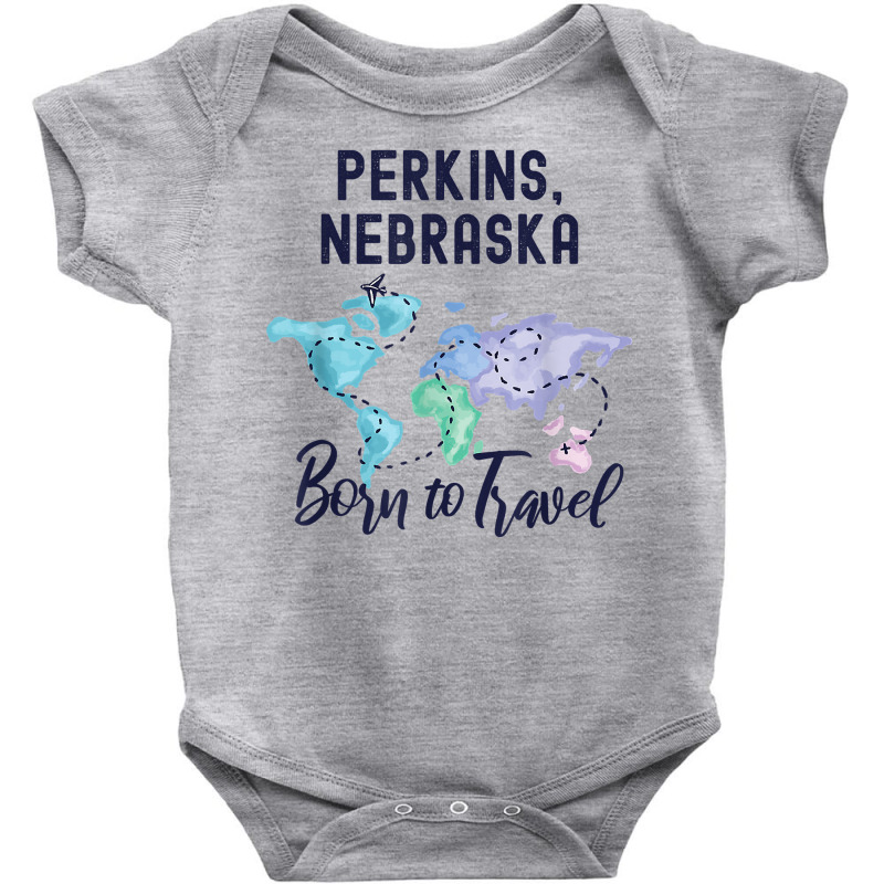 Perkins Nebraska Born To Travel World Explorer T Shirt Baby Bodysuit | Artistshot