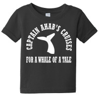 Funny Captain Ahab Cruise Whale Tale T Shirt Baby Tee | Artistshot