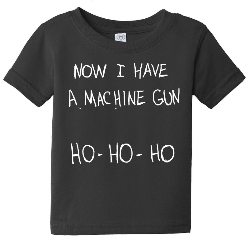 Now I Have A Machine Gun Baby Tee by ardylanda | Artistshot