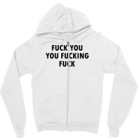 Fuck You Shameless Lip (fuck You You Fucking Fuck) Zipper Hoodie | Artistshot