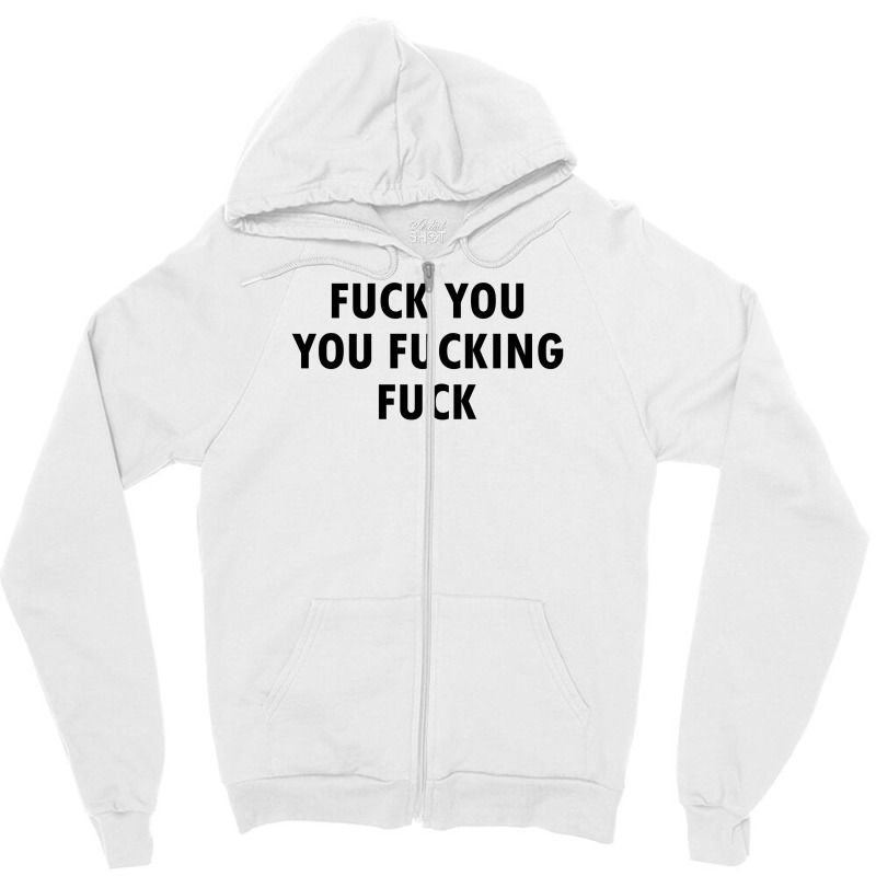 Fuck You Shameless Lip (fuck You You Fucking Fuck) Zipper Hoodie by SabriAcar | Artistshot