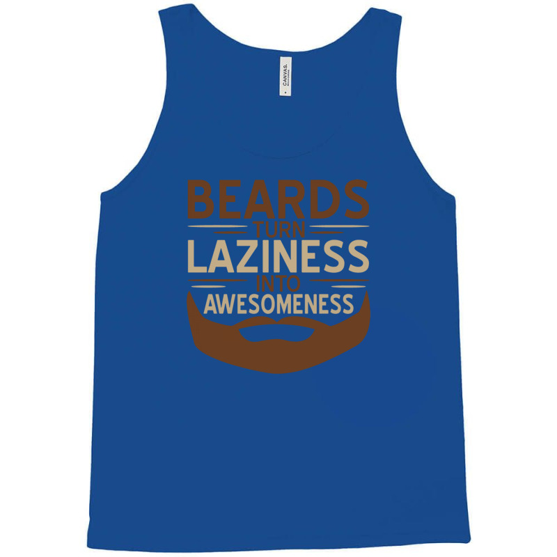 Beards Laziness Tank Top | Artistshot