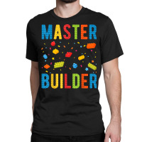 Master Builder Kids Building Blocks Brick Builder T Shirt Classic T-shirt | Artistshot