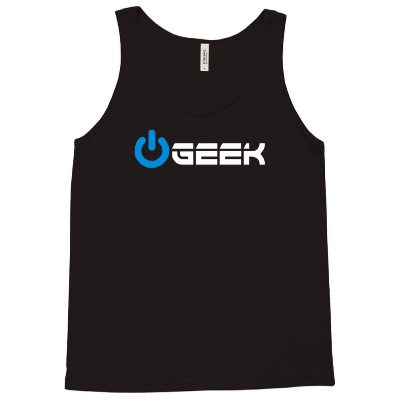 Geek' (power On Button) Tank Top | Artistshot