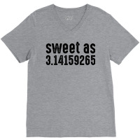 Sweet As 3.14159265 V-neck Tee | Artistshot