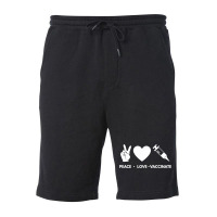 Peace Love Vaccinate Fleece Short | Artistshot