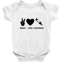 Peace Love Vaccinate Baby Bodysuit | Artistshot