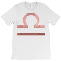 Rose Gold Libra Scales Symbol Zodiac Star Sign T Shirt T-shirt | Artistshot