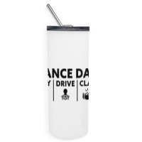 Mens Dance Dad Pay Drive Clap Skinny Tumbler | Artistshot