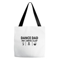 Mens Dance Dad Pay Drive Clap Tote Bags | Artistshot