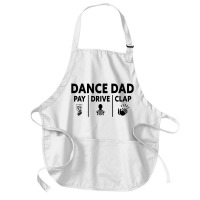 Mens Dance Dad Pay Drive Clap Medium-length Apron | Artistshot