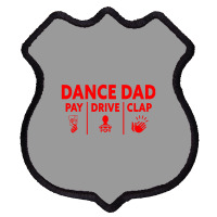 Mens Dance Dad Pay Drive Clap Shield Patch | Artistshot